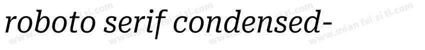 roboto serif condensed字体转换